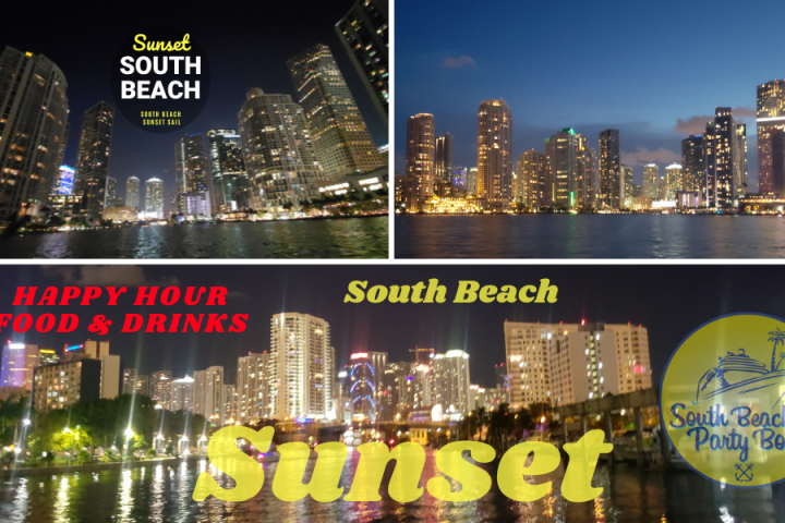 Collage of cityscapes and text: Sunset South Beach, Happy Hour Food & Drinks, South Beach Party Boats.